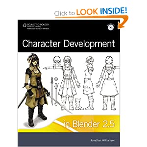 Character Development with Blender 2.5 Character Development with Blender 2.5